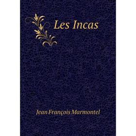 

Книга Les Incas