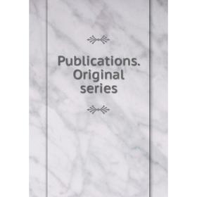 

Книга Publications. Original series