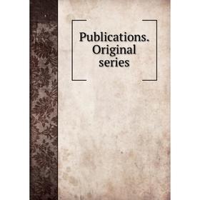 

Книга Publications. Original series