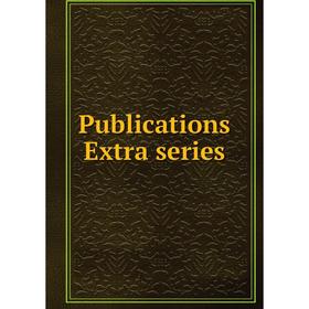 

Книга Publications Extra series