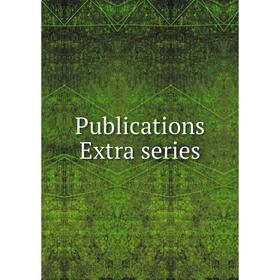 

Книга Publications Extra series