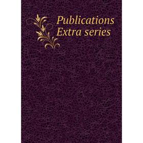 

Книга Publications Extra series
