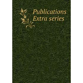 

Книга Publications Extra series