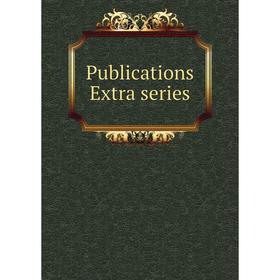 

Книга Publications Extra series