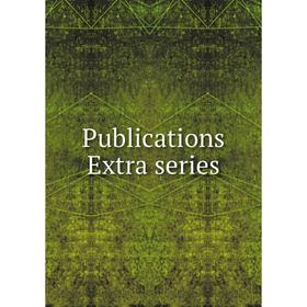 

Книга Publications Extra series