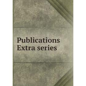 

Книга Publications Extra series