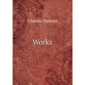 

Книга Works. Charles Dickens