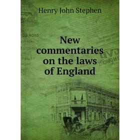 

Книга New commentaries on the laws of England