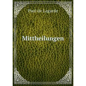 

Книга Mittheilungen