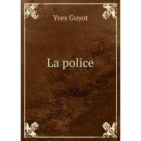

Книга La police