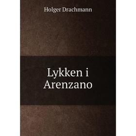 

Книга Lykken i Arenzano