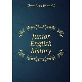 

Книга Junior English history