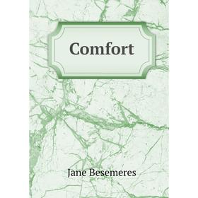 

Книга Comfort. Jane Besemeres