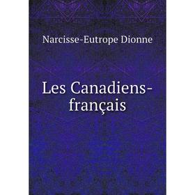 

Книга Les Canadiens-français