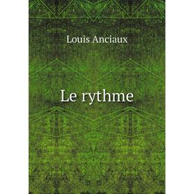 

Книга Le rythme