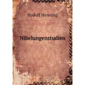 

Книга Nibelungenstudien