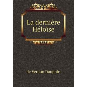

Книга La dernière Héloïse