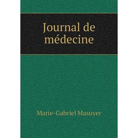 

Книга Journal de médecine