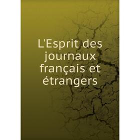 

Книга L'Esprit des journaux français et étrangers