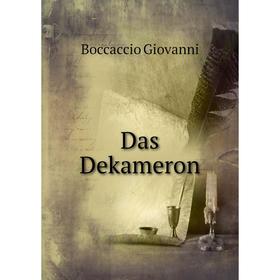 

Книга Das Dekameron. Boccaccio Giovanni