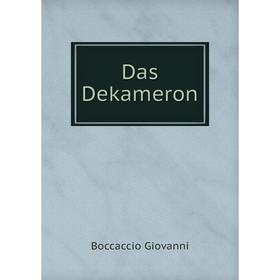 

Книга Das Dekameron. Boccaccio Giovanni