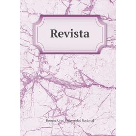 

Книга Revista. Buenos Aires. Universidad Nacional