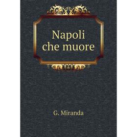 

Книга Napoli che muore