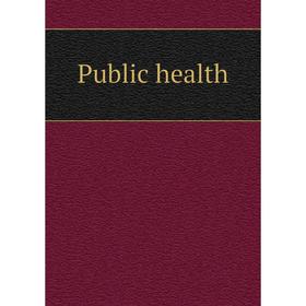 

Книга Public health