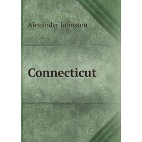 

Книга Connecticut. Alexander Johnston
