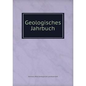

Книга Geologisches Jahrbuch. Germany West Geologische Landesanstalt