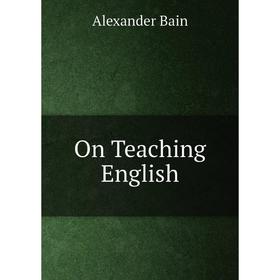 

Книга On Teaching English