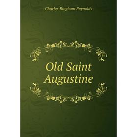 

Книга Old Saint Augustine