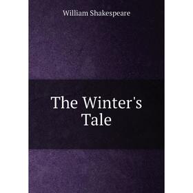 

Книга The Winter's Tale. Уильям Шекспир