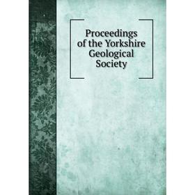 

Книга Proceedings of the Yorkshire Geological Society