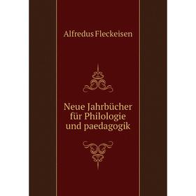 

Книга Neue Jahrbücher für Philologie und paedagogik