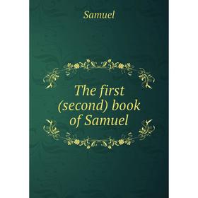 

Книга The first (second) book of Samuel. Samuel