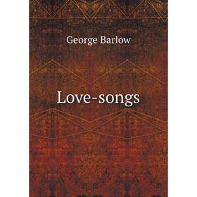 

Книга Love-songs