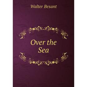

Книга Over the Sea