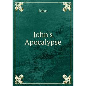 

Книга John's Apocalypse