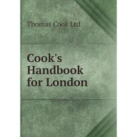 

Книга Cook's Handbook for London. Thomas Cook Ltd
