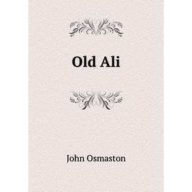 

Книга Old Ali
