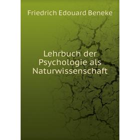 

Книга Lehrbuch der Psychologie als Naturwissenschaft