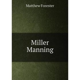 

Книга Miller Manning