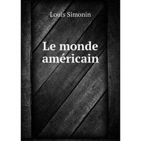 

Книга Le monde américain