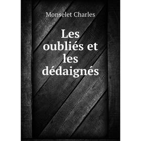 

Книга Les oubliés et les dédaignés