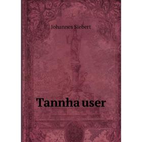 

Книга Tannhäuser. Johannes Siebert