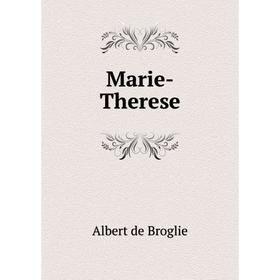 

Книга Marie-Therese