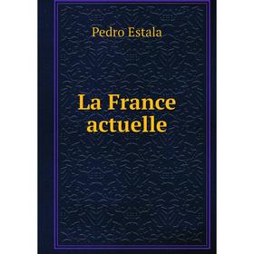 

Книга La France actuelle