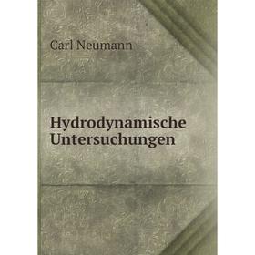 

Книга Hydrodynamische Untersuchungen. Carl Neumann