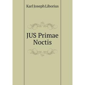

Книга JUS Primae Noctis
